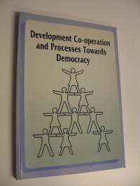 Development co-operation and processes towards democracy : Nordic seminar organized by the Advisory Board for Economic Relations Between Finland and Developing Co...