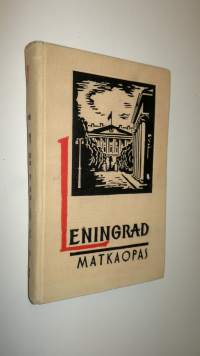 Leningrad : matkaopas