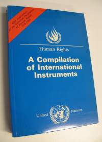 Human Rights : A Compilation of International Instruments