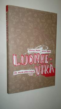 Luonnevika ja muita kirjoituksia (UUSI)