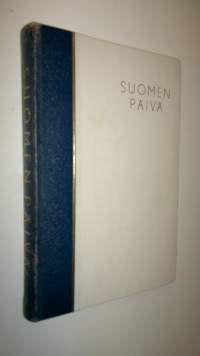 Suomen päivä : suurten muistojen kirja