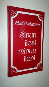 Sinun ilosi minun iloni