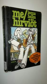 Me hirviöt