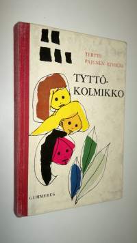 Tyttökolmikko : Nuorisonromaani