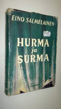 Hurma ja surma : muistelmia tavallaan