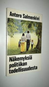 Näkemyksiä politiikan todellisuudesta