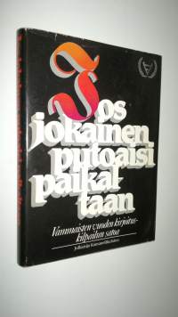 Jos jokainen putoaisi paikaltaan : Kansaneläkelaitoksen järjestämän Kansainvälisen vammaisten vuoden 1981 kirjoituskilpailun aineistosta valittuja kirjoituksia