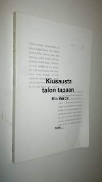 Kiusausta talon tapaan