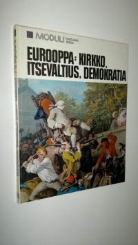 Eurooppa: kirkko, itsevaltius, demokratia