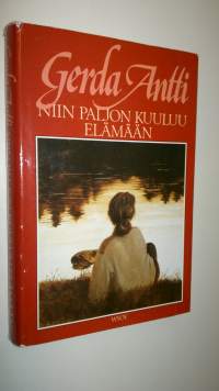 Niin paljon kuuluu elämään