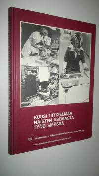 Kuusi tutkielmaa naisen asemasta työelämässä (ERINOMAINEN)