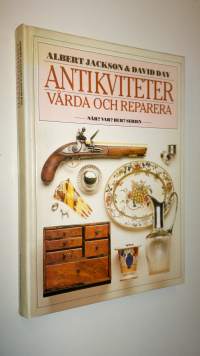 Antikviteter - vårda och reparera