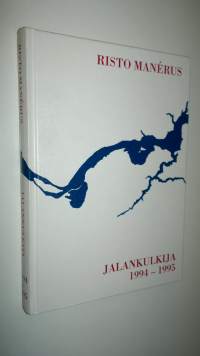 Jalankulkijan pakinoita vuosilta 1994-1995 (signeerattu)