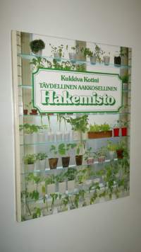 Kukkiva kotini - täydellinen aakkosellinen hakemisto