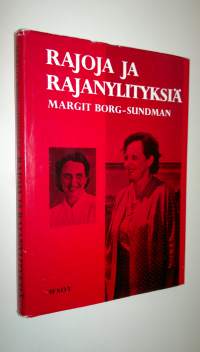 Rajoja ja rajanylityksiä