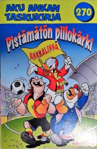Aku Ankan taskukirja 270 Pistämätön piilokärki