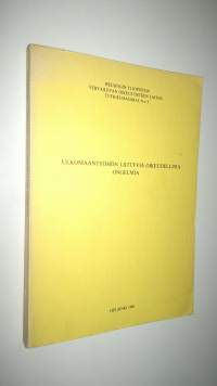 Ulkomaantyöhön liittyviä oikeudellisia ongelmia : Helsingin yliopiston Lahden tutkimus- ja koulutuskeskuksessa 18-1991980 pidetyn täydennyskoulutusseminaarin esit...