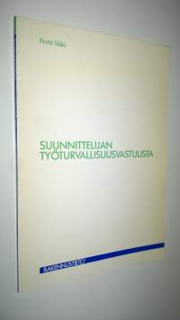 Suunnittelijan työturvallisuusvastuusta (signeerattu)