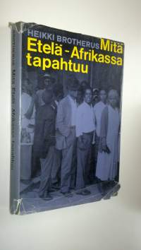 Mitä Etelä-Afrikassa tapahtuu