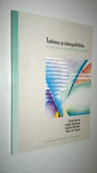 Tutkimus ja talouspolitiikka : kirjoituksia taloudellisesta kasvusta