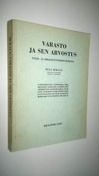 Varasto ja sen arvostus tulo- ja omaisuusverotuksessa