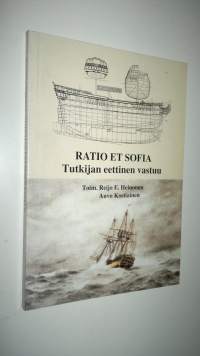 Ratio et sofia : tutkijan eettinen vastuu