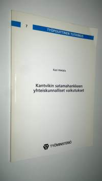 Kantvikin satamahankkeen yhteiskunnalliset vaikutukset