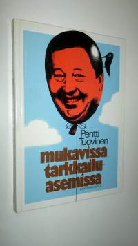 Mukavissa tarkkailuasemissa