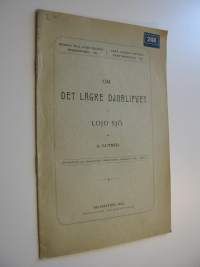 Om det lägre djurlifvet i Lojo sjö (ERINOMAINEN)