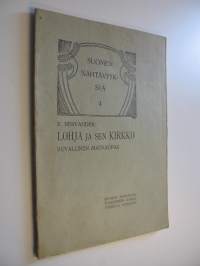 Lohja ja sen kirkko : kuvallinen matkaopas (1905) (ERINOMAINEN)