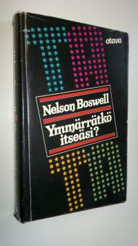 Ymmärätkö itseäsi