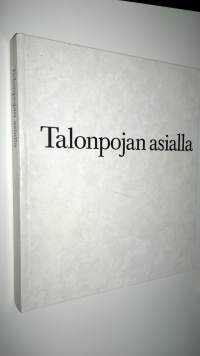 Talonpojan asialla : Veikko Ihamuotila kuusikymmentä vuotta 1721971