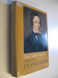 Isoisäni J. V. Snellman : Lähikuva
