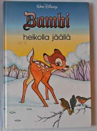 Lasten oma kirjakerho 224	Bambi heikolla jäällä