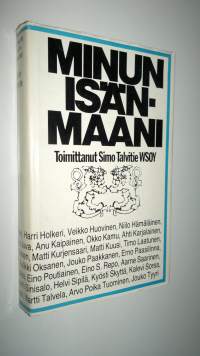 Minun isänmaani : isänmaan monet kasvot