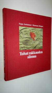 Tuhat rakkauden silmua