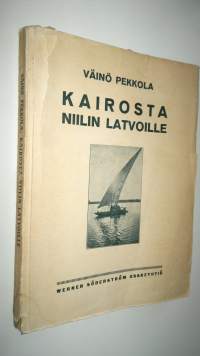 Kairosta Niilin latvoille