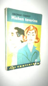 Miehen toverina