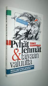 Pyhät lehmät &amp; taivaan valuutta