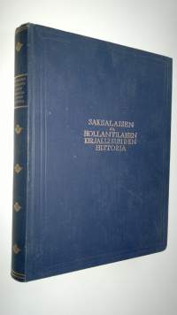 Yleinen kirjallisuuden historia ; Saksalaisen ja hollantilaisen kirjallisuuden historia