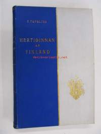 Samlade skrifter 7. : Hertiginnan af Finland