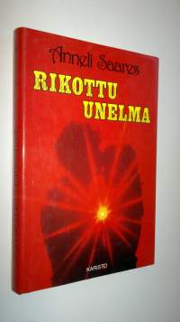 Rikottu unelma