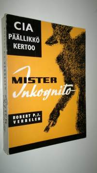 Mister Inkognito = (Mr Tuntematon) : Mestarivakooja työssä