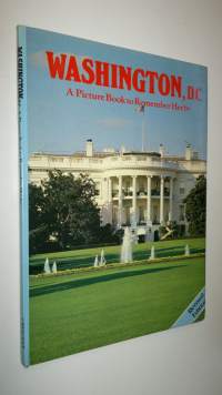 Washington, D.C. - a picture book to remember her by