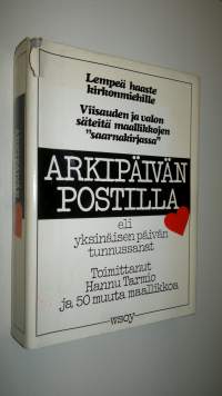 Arkipäivän postilla eli Yksinäisen päivän tunnussanat