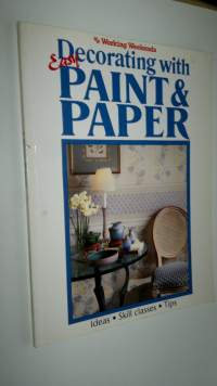 Easy decorating with paint &amp; paper - ideas, skill classes, tips