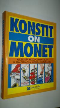 Konstit on monet : kekseliäitä kikkoja, uusia ideoita ja pikaratkaisuja kaikkiin kodin pulmiin