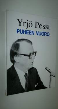 Puheen vuoro : puheita ja kirjoituksia vuosilta 1980-84