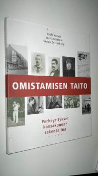 Omistamisen taito : perheyritykset kansakunnan rakentajina