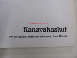 Kanavakaskut. Muistoja vanhalta Saimaan kanavalta